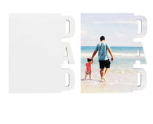 Load image into Gallery viewer, Dad Sublimation Frame